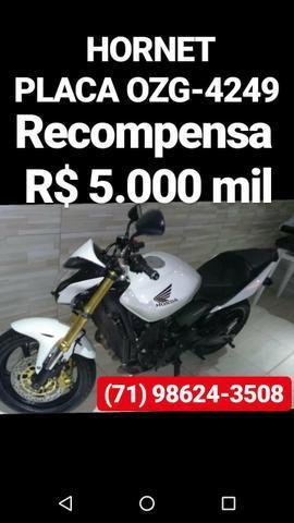 Recompesa de 5.000 reais pra quem acha essa moto placa ozg4249 - 2014